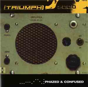 Triumph 2000 - Phazed & Confused