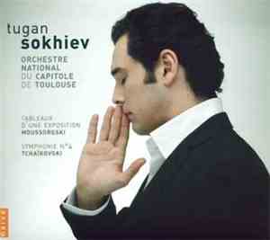 Tugan Sokhiev / Orchestre National Du Capitole De Toulouse / Moussorgski / Tchaïkovski - Tableaux D'une Exposition / Symphonie N°4