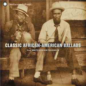 Various - Classic African-American Ballads (From Smithsonian Folkways)