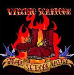 Vecchio Scarpone - Sangue Sudore Lacrime