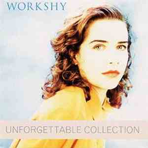 Workshy - Unforgettable Collection