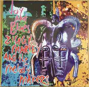 Ziggy Marley And The Melody Makers - Joy And Blues