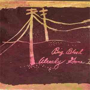 Big Blood - Already Gone II