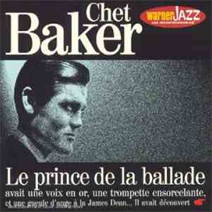 Chet Baker - Le Prince De La Ballade