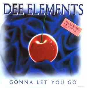Dee Elements - Gonna Let You Go