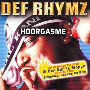 Def Rhymz - Hoorgasme