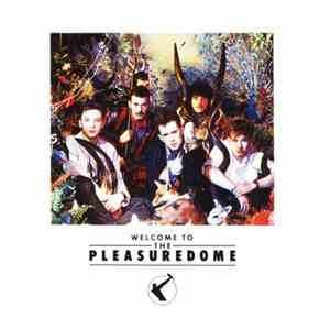 Frankie Goes To Hollywood - Welcome To The Pleasuredome