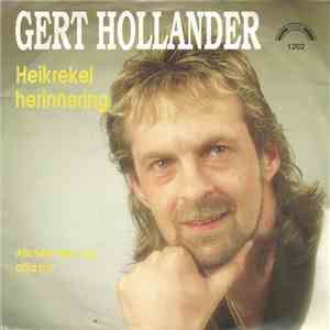 Gert Hollander - Heikrekel Herinnering