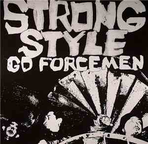 Go Forcemen - Strong Style