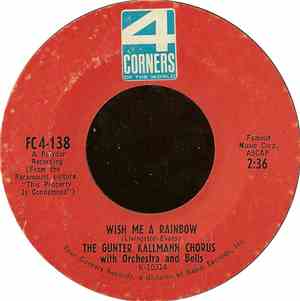 Gunter Kallmann Chorus With Orchestra And Bells, The - Wish Me A Rainbow / The Day The Rains Came