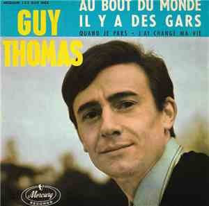Guy Thomas  - Au Bout Du Monde