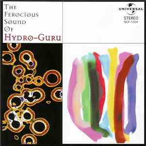 Hydro-Guru - The Ferocious Sound Of Hydro-Guru