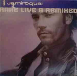 Jamiroquai - Rare Live & Remixed