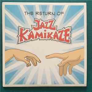 Jazz Kamikaze - The Return Of JazzKamikaze