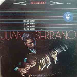 Juan Serrano - iOle, La Mano!