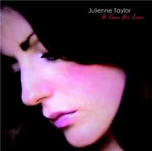 Julienne Taylor - A Time For Love