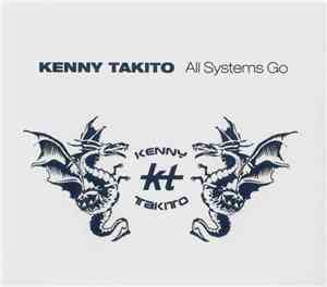 Kenny Takito - All Systems Go