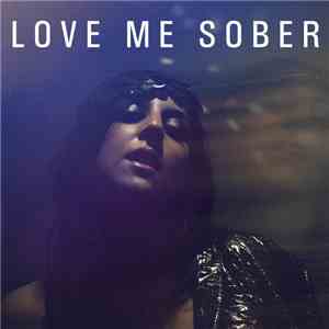Laces  - Love Me Sober