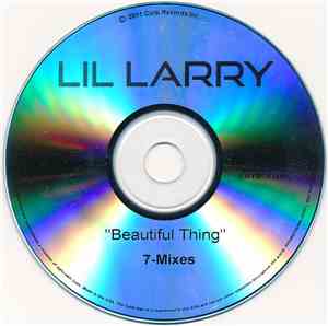 Lil Larry  - Beautiful Thing (Mixes)