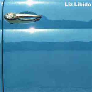 Liz Libido - Liz Libido