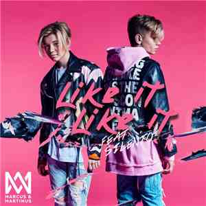 Marcus & Martinus Feat. Silentó - Like It Like It