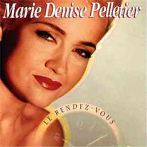 Marie Denise Pelletier - Le Rendez-vous