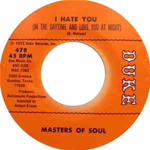 Masters Of Soul - (I Hate You) In The Daytime And Love You At Night / I Can See It In Your Eyes