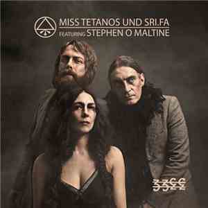 Miss Tetanos (Und) Sri. Fa, Stephen O Maltine - Miss Tetanos Und Sri.Fa Featuring Stephen O Maltine