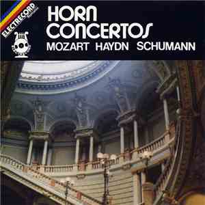 Mozart / Haydn / Schumann - Horn Concertos