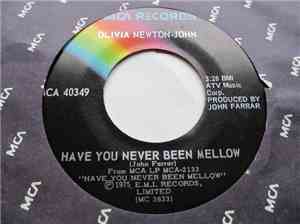 Olivia Newton-John - Have You Never Been Mellow / Water Under The Bridge