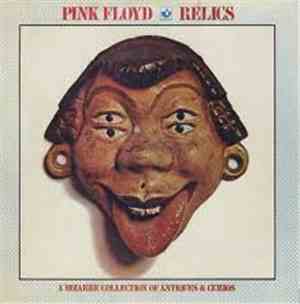 Pink Floyd - Relics - A Bizarre Collection Of Antiques & Curios
