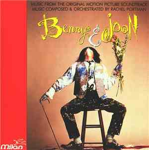 Rachel Portman - Benny & Joon - Music From The Motion Picture Soundtrack