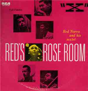 Red Norvo And His Sextet - Red's Rose Room - Red's Blue Room
