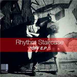 Rhythm Staircase - Off E.P.