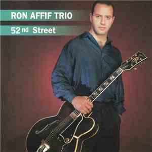 Ron Affif Trio - 52nd Street