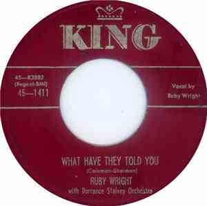 Ruby Wright - What Have They Told You