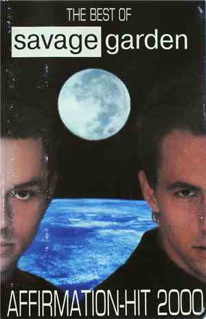 Savage Garden - Affirmation-hit 2000 (The best of)