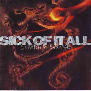 Sick Of It All - Scratch The Surface