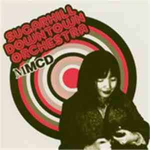 Sugarhill Downtown Orchestra - MMCD