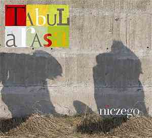 Tabula Rasa  - Niczego