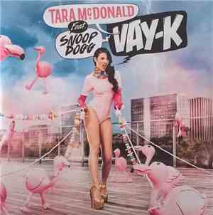Tara McDonald Feat. Snoop Dogg - Vay-k