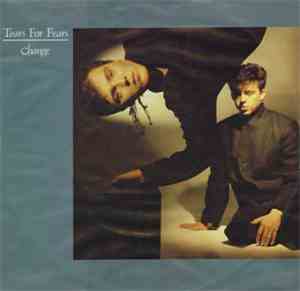 Tears For Fears - Change