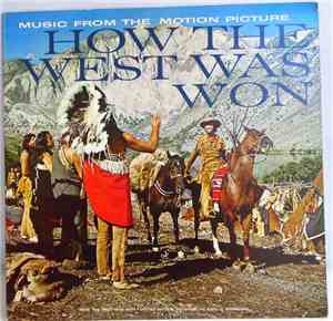 The Hollywood Sound Stage Orchestra - Music From The Motion Picture How The West Was Won