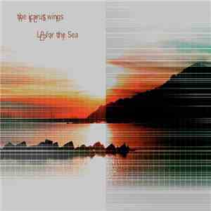 The Icarus Wings - LP For The Sea