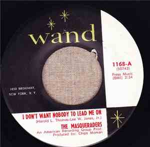 The Masqueraders - I Don't Want Nobody To Lead Me On / Let's Face Facts