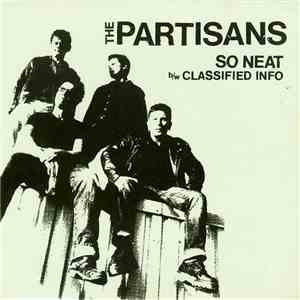 The Partisans - So Neat
