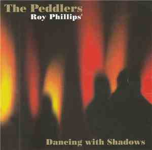 The Peddlers, Roy Phillips - Dancing With Shadows
