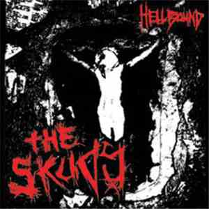 The Skuds  / Revolutionary Youth - Hellbound / Locked Inside
