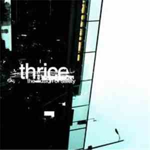 Thrice - The Illusion Of Safety