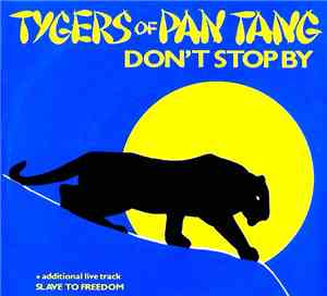 Tygers Of Pan Tang - Don't Stop By
